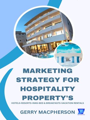 cover image of Marketing Strategy for Hospitality Property's